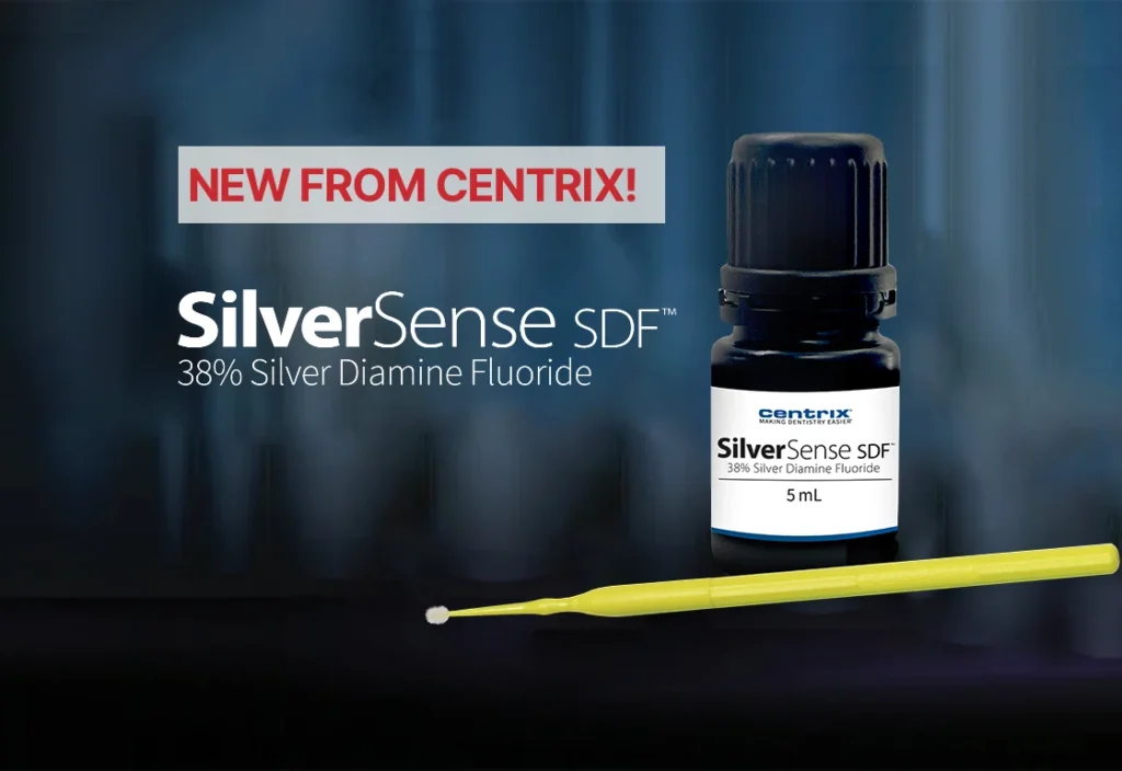 Centrix Announces The Release Of SilverSense SDF, 38% Silver Diamine Fluoride!